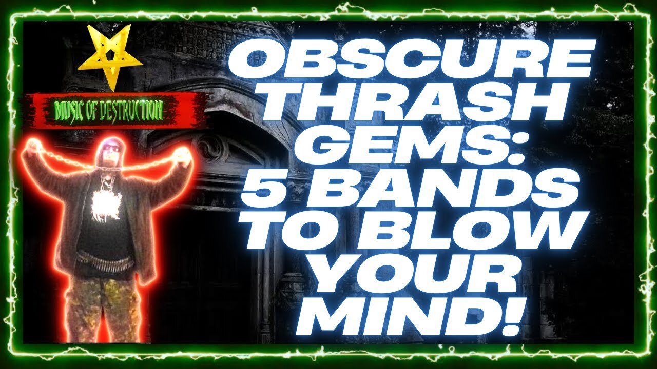 💥Obscure Thrash Gems : 5 Bands To Blow Your Mind💥