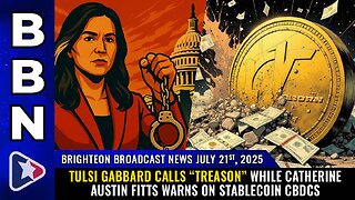 Tulsi Gabbard calls “TREASON” while Catherine Austin Fitts warns on STABLECOIN CBDCs