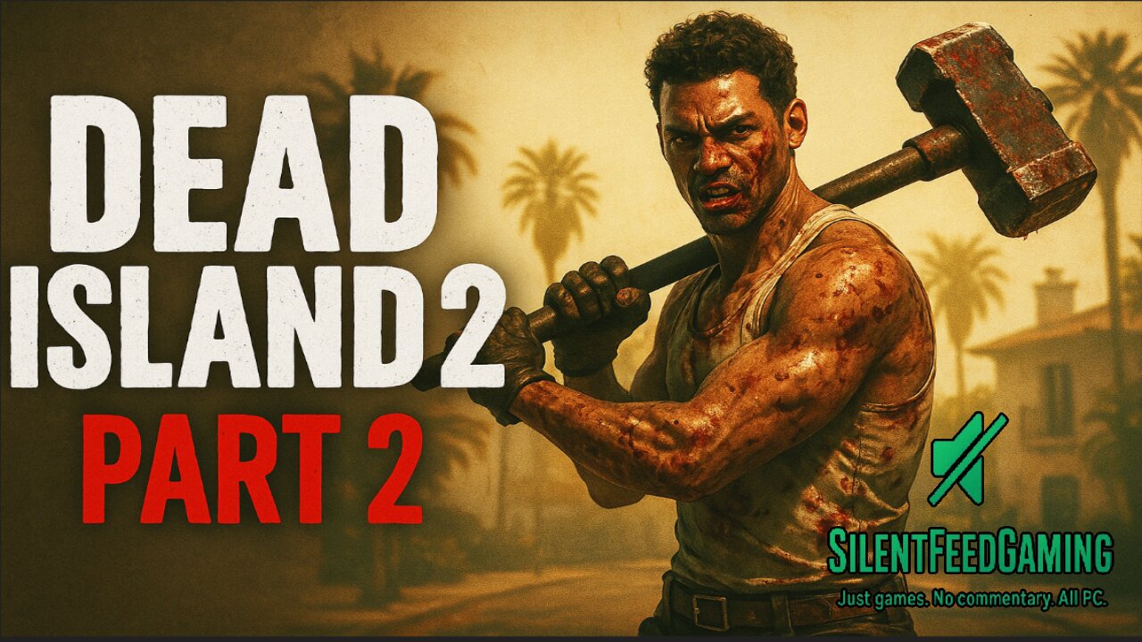 Dead Island 2 - No Commentary Gameplay [Part 2 | 1080p 60FPS]