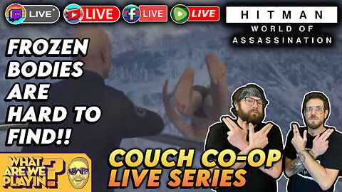 Frozen Bodies Are Hard To Find! | Hitman World Of Assassination 