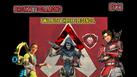 Ep 21 I will use these 3 Legends.