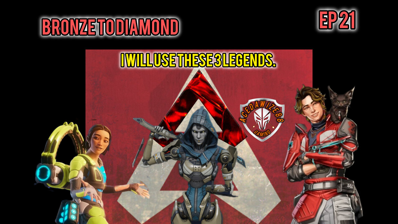 Ep 21 I will use these 3 Legends.