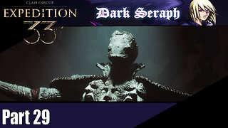 Let's Play, Expedition 33, Part 29, The Mask Keeper