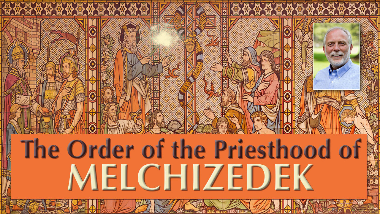 The Order of the Priesthood of Melchizedek
