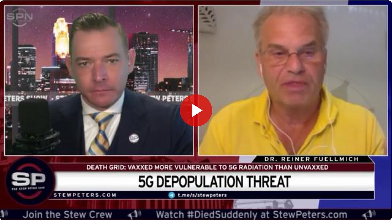 "Depopulation and Enslavement: 5G, Nanotech in Injections and Food - Stew Peters & Dr Fuellmich"