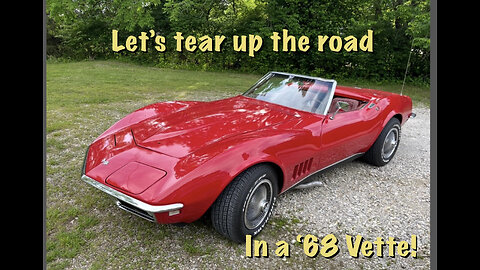 Tearing up the road in a 1968 Corvette!