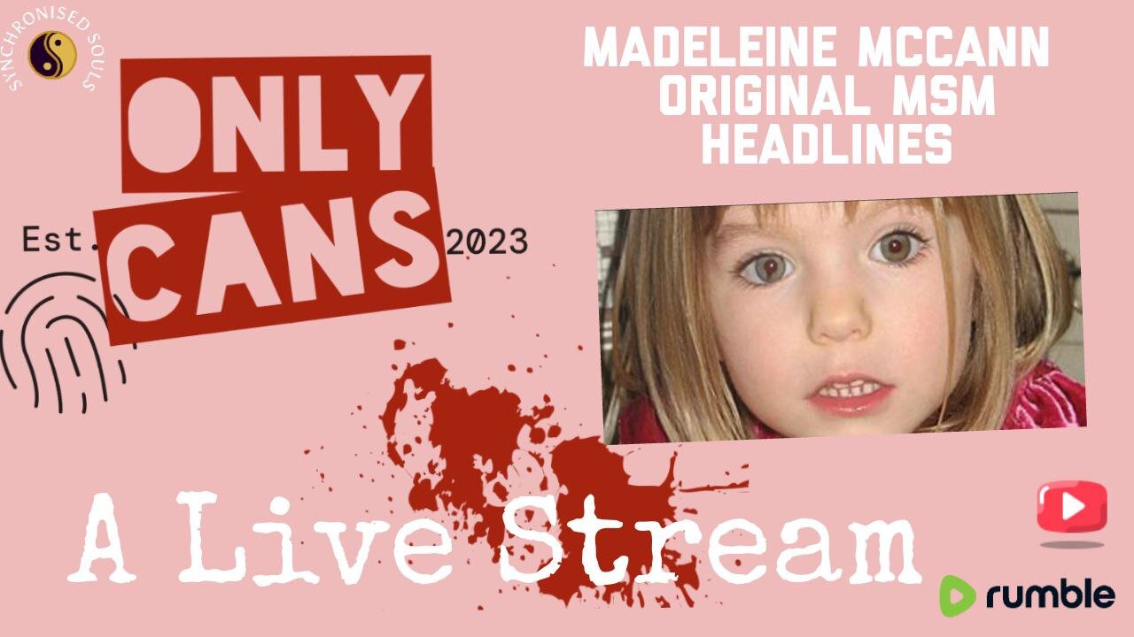 McCann Original MSM Headlines OnlyCans Part9