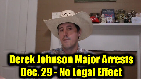 Derek Johnson Major Arrests Dec. 29 - No Legal Effect