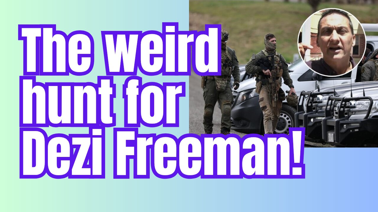 Is there something weird about this hunt for police killer Dezi Freeman?