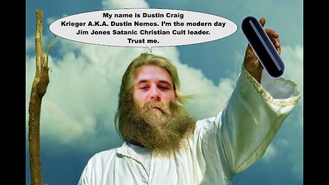 Dustin Nemos Satanic Christian Church Cult Members Worship Jesus That Condones Lies Hubris Hatred