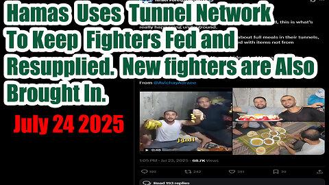 Hamas Uses Tunnel Network for Supplies Fighters and Food July 24 2025