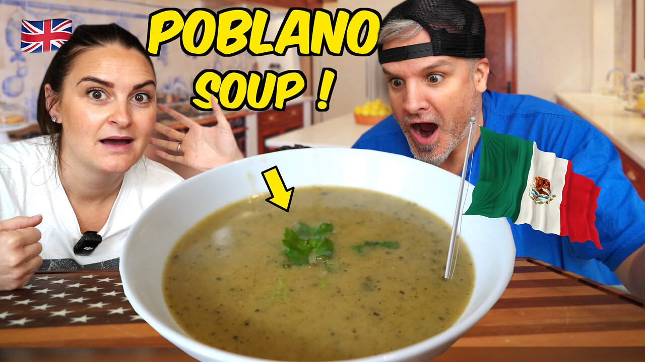 Brits Try Mexican Poblano Soup for the first time! (Better Than Our Soups) !