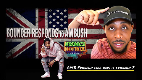 Bouncer Responds to Ambush ! Ambush Friendly fire was it really Friendly ? #kronicshotbox #ambush