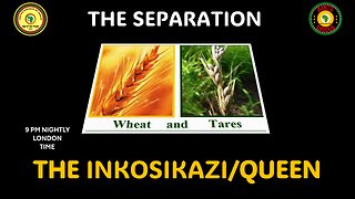 AFRICA IS THE HOLY LAND || THE SEPARATION || THE INKOSIKAZI/QUEEN