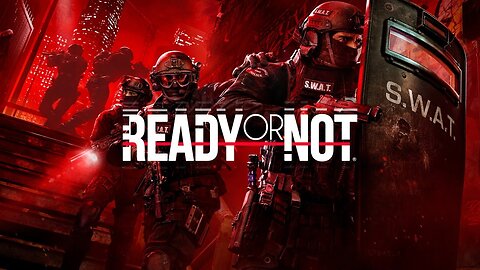 🔴 Ready or Not - live stream without microphone because it's late! 🔴
