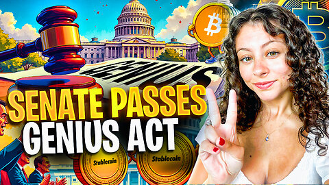 CRYPTO BILL, GENIUS ACT PASSES THE SENATE! LATEST BITCOIN NEWS