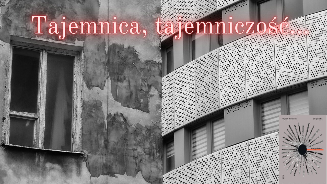 Mówiąc krótko: Tajemnica, tajemniczość... Dr I. Staroń o opowiadaniach W. Chmielewskiego