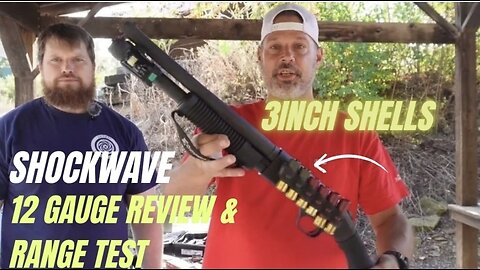 Mossberg Shockwave Field Test Practical Review + 3 Inch Magnum Slug Footage