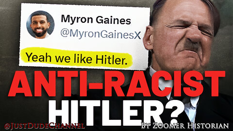 Hitler Was Racist, Actually | Zoomer Historian