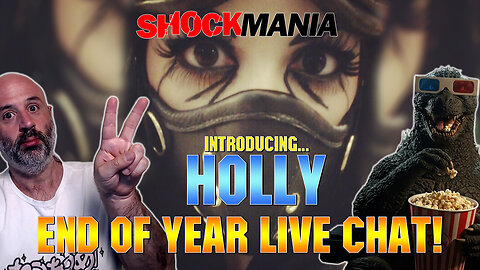 LIVE CHAT - End of Year Best and Worst! Introducing.. HOLLY to the SHOCKMANIA family!