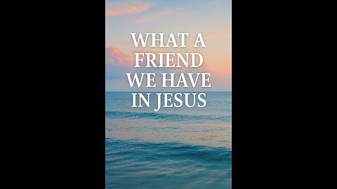 What a Friend We Have in Jesus ✝️ Piano Worship | Peaceful Music for Prayer & Rest