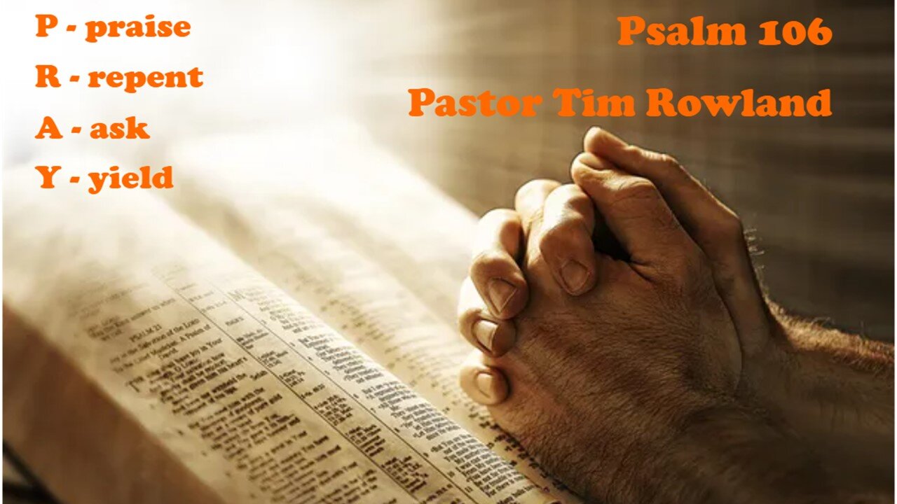 “P.R.A.Y.” by Pastor Tim Rowland