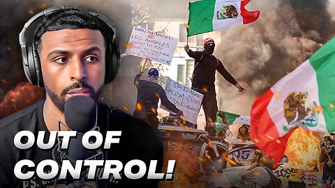 Why The Democrats Are FAILING With The LA Riots!