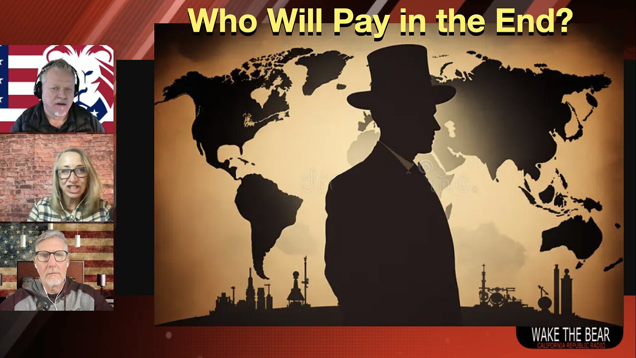 Wake the Bear Radio - Show 186 - Who Will Pay in the End?