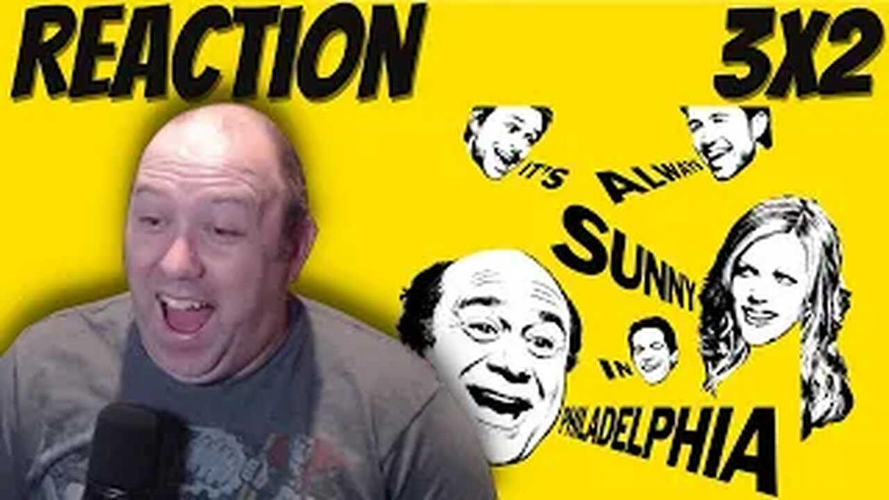 It's Always Sunny In Philadelphia S3 E2 Reaction "The Gang Gets Invincible"
