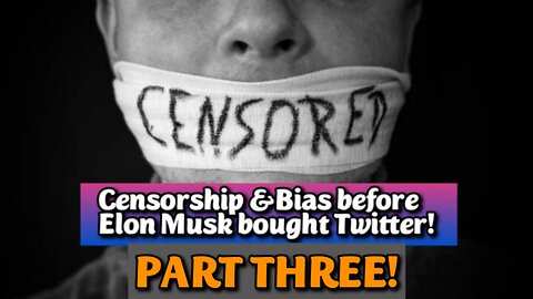 LIVE! Tue-Apr.1,-25 8p ET! PART3 Censorship and Bias before Elon Musk bought Twitter/X.