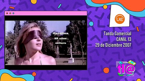 Tanda Comercial Canal 13 (29 de Diciembre 2007)