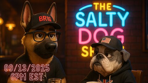 The Salty Dog Show: 09/13/2025