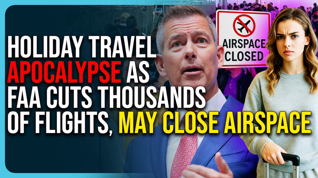 Holiday Travel Apocalypse As FAA Cuts Thousands of Flights, May Close Airspace
