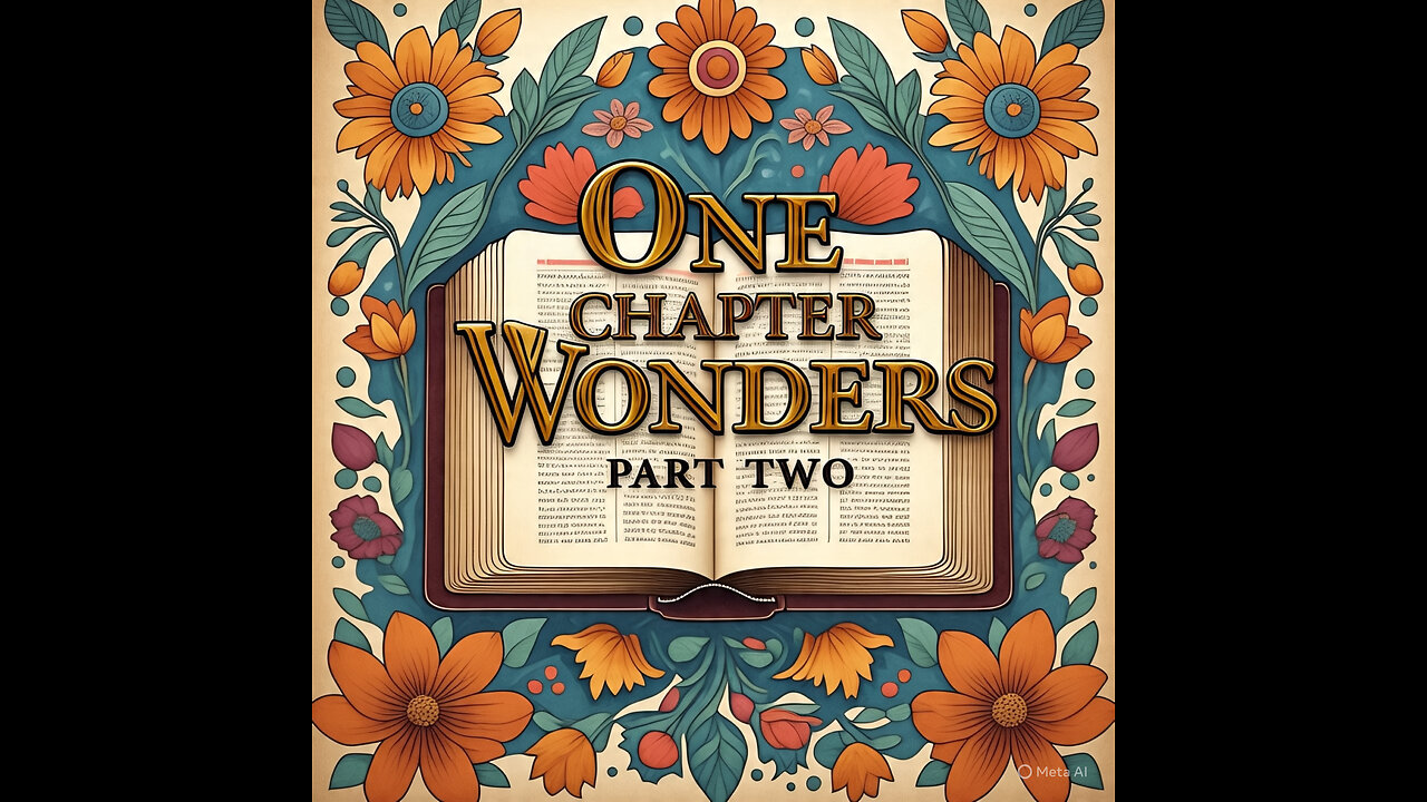 ONE CHAPTER WONDERS PART TWO: PHILEMON