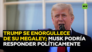 Trump firma y se felicita por su megaley, mientras Musk amaga con una respuesta política