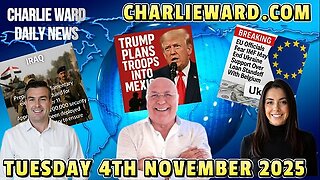 CHARLIE WARD DAILY NEWS WITH CHARLIE WARD, PAUL BROOKER & DREW DEMI TUESDAY 4TH NOVEMBER 2025