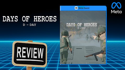 Days of Heroes Review on Quest 3