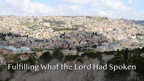 Fulfilling What the Lord Had Spoken - Matthew 2:13-15, 19-23 1st Sunday after Christmas