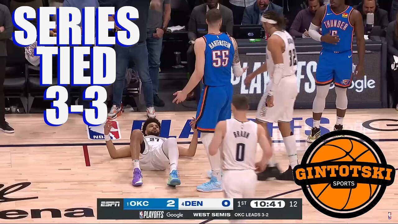 Denver Stays Alive! Nuggets vs Thunder Game 6 Highlights & Key Moments