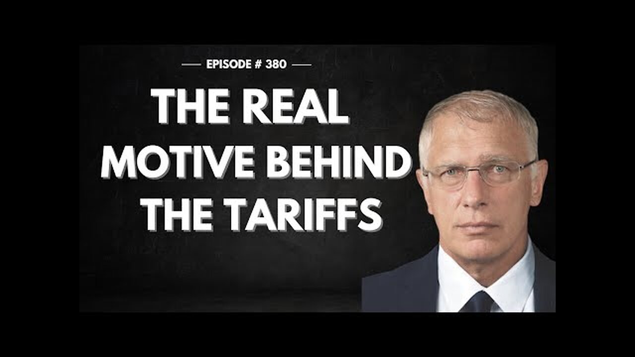 The Real Motive Behind the Tariffs