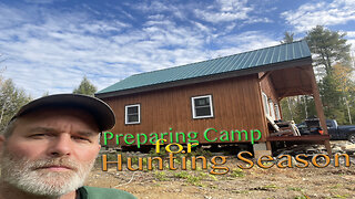 Preparing Camp for Hunting Season