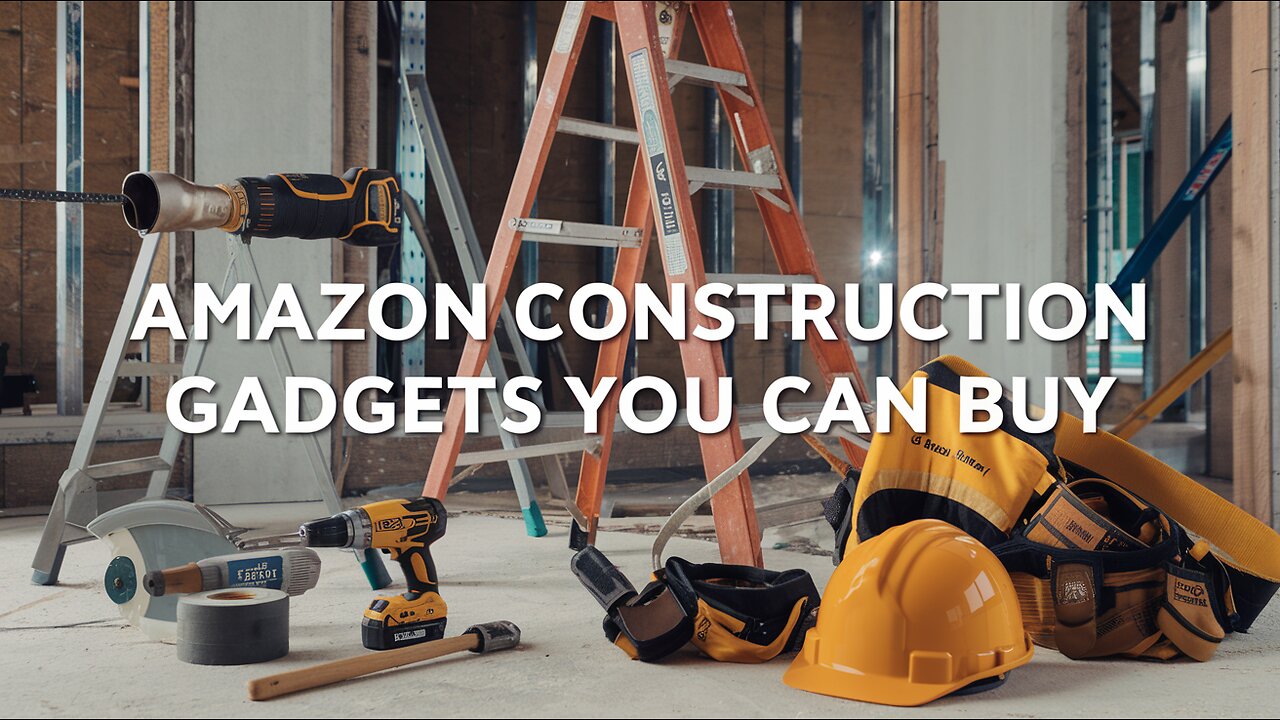 Amazon Construction Gadgets You Can Buy
