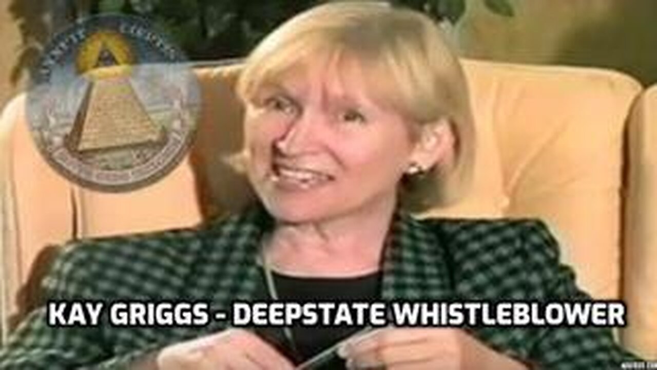 Kay Griggs - Deepstate Whistleblower 1/4(1998)