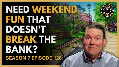Need Weekend Fun That Doesn't Break the Bank?