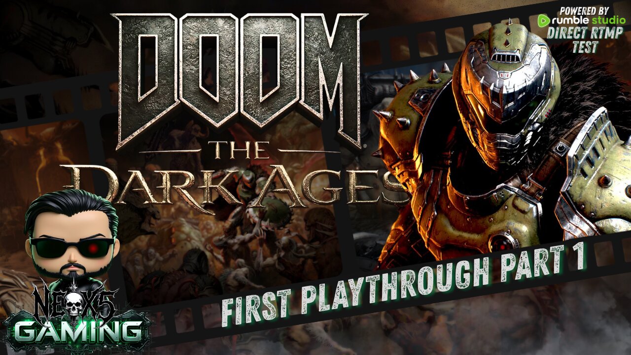 Doom: We've Come Full Circle | Part 1 | Rumble Studio Direct RTMP | Rumble Gaming