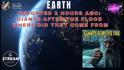 Reported 2 Hours ago: Giants After the Flood Where Did They Come From