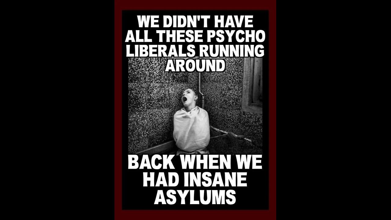 Bring back Insane Asylums