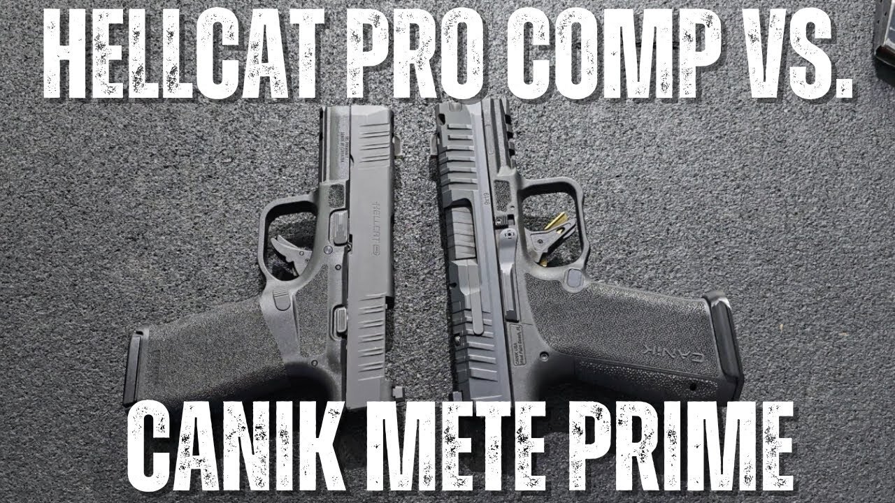 Canik Mete Prime vs. Springfield Armory Hellcat Pro Comp