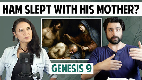 Incest? The Shocking Theory Behind Noah’s Curse | Genesis 9 | E16