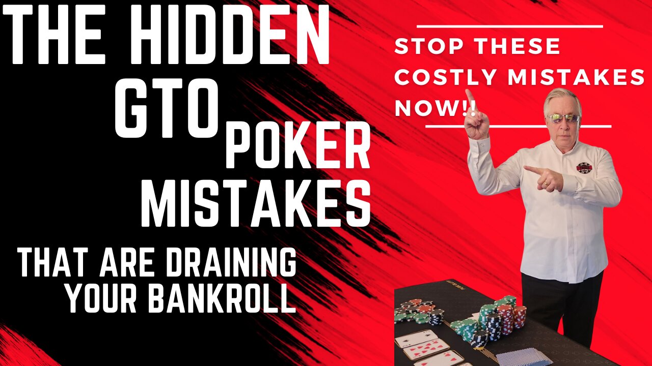 The Hidden GTO Poker Mistakes That Are Draining Your Bankroll